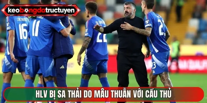 HLV Bị Sa Thải Giữa Mùa – Cơn Chấn Động Thị Trường Bóng 3 HLV bị sa thải do mâu thuẫn với cầu thủ