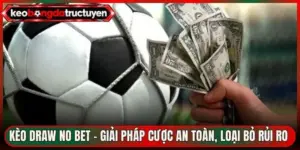keo draw no bet thumb